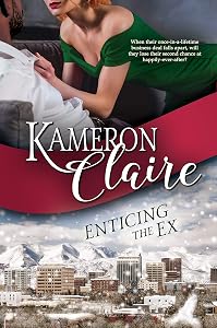 Enticing the Ex (Grayson Enterprises Book 2) by Kameron Claire