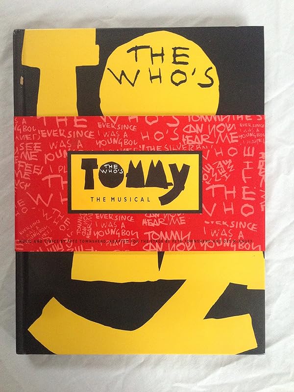 TOMMY: The Musical by Pete Townshend