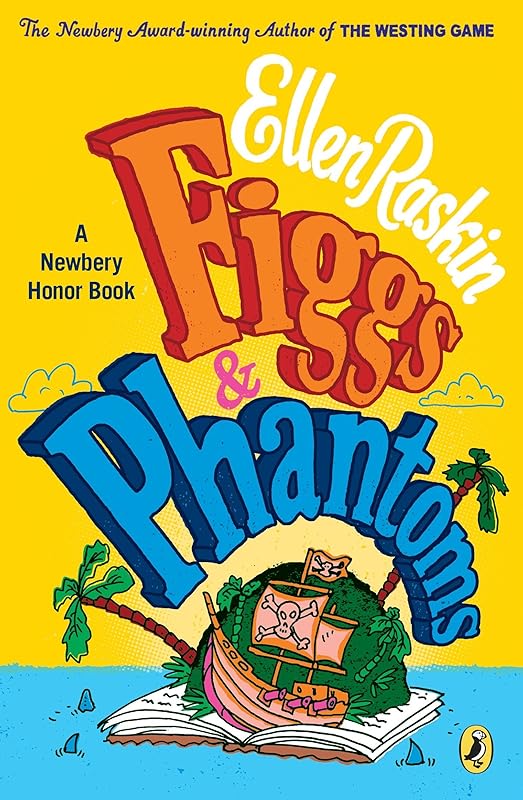 Figgs & Phantoms by Ellen Raskin
