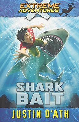 Shark Bait: Volume 3 (Extreme Adventures)