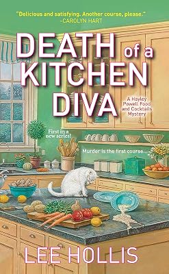 Death of a Kitchen Diva (Hayley Powell Food and Cocktails Mysteries Book 1)