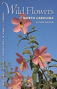 Wild Flowers of North Carolina by William S. Justice