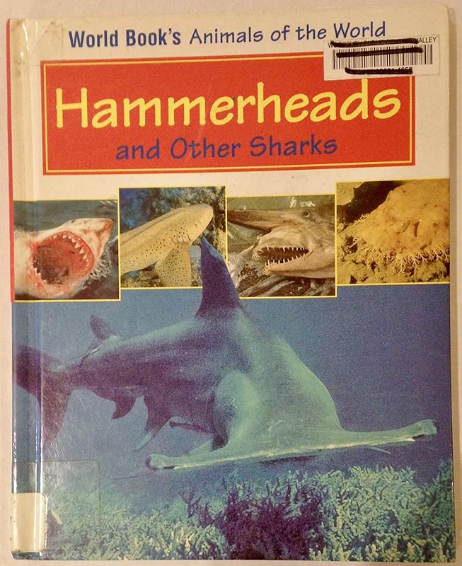 Hammerheads and Other Sharks: Book Author, Steven Otfinoski (World Book's Animals of the World) by Steven Otfinoski