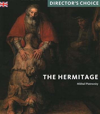 The State Hermitage Museum, St Petersburg: Director's Choice