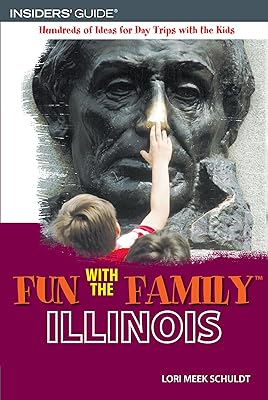 Insiders' Guide Fun With the Family Illinois