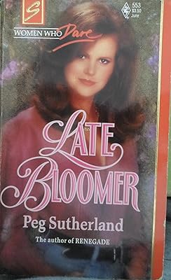 Late Bloomer (Harlequin Superromance No. 553)