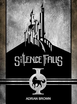 Silence Falls 1