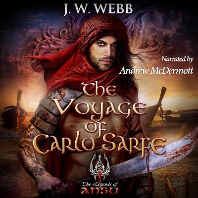 The Voyage of Carlo Sarfe: Legends of Ansu: Journeyman, Book 2 9