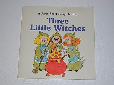 Three Little Witches (A First-Start Easy Reader)