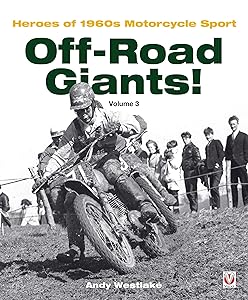 Off-Road Giants!: Heroes of 1960s Motorcycle Sport (Volume 3) by Andy Westlake