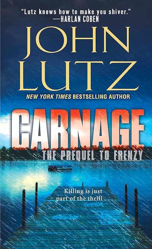 Carnage (Frank Quinn series) by John Lutz