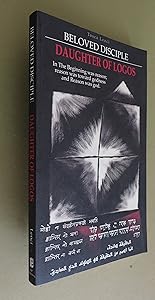 Beloved Disciple: Daughter of Logos by Tosca Lenci