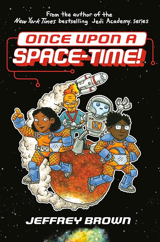Once Upon a Space-Time! by Jeffrey Brown