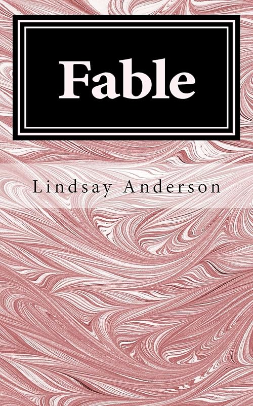 Fable by Lindsay Anderson