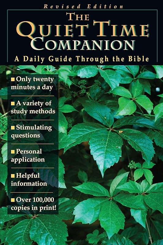 The Quiet Time Companion: A Daily Guide Through the Bible by Ro Willoughby