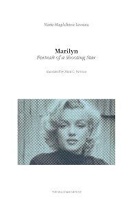 Marilyn: Portrait of a Shooting Star (The Seahorse Imprint) by Marie-Magdeleine Lessana