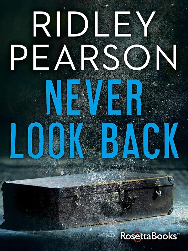 Never Look Back by Ridley Pearson
