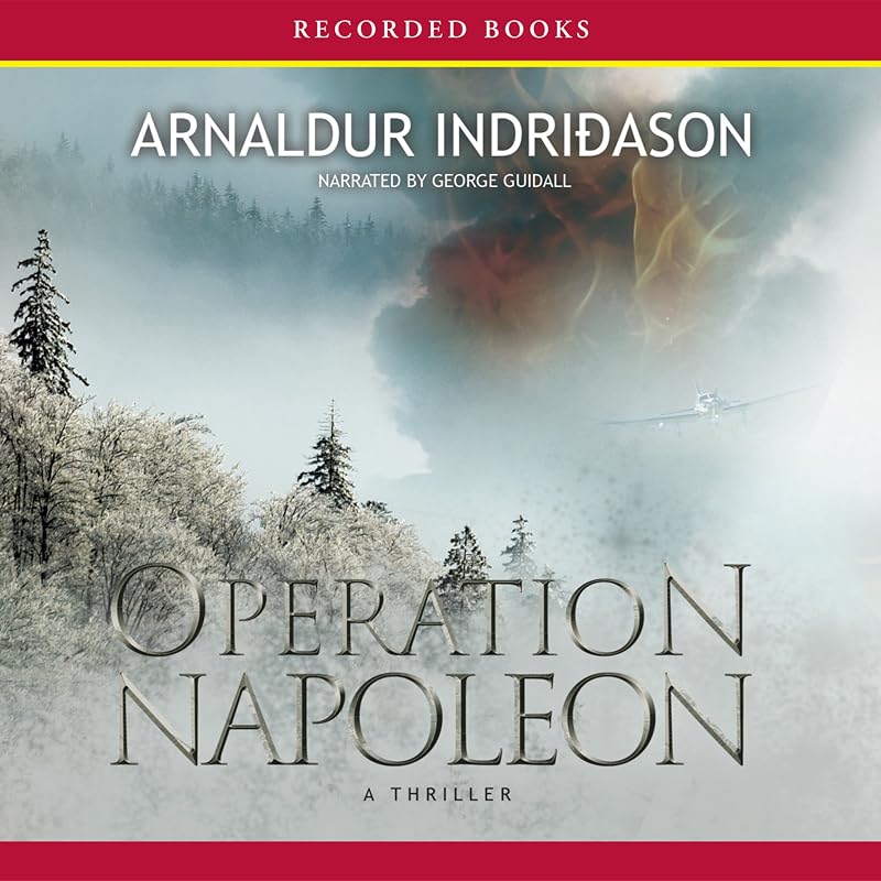 Operation Napoleon by Arnaldur Indridason
