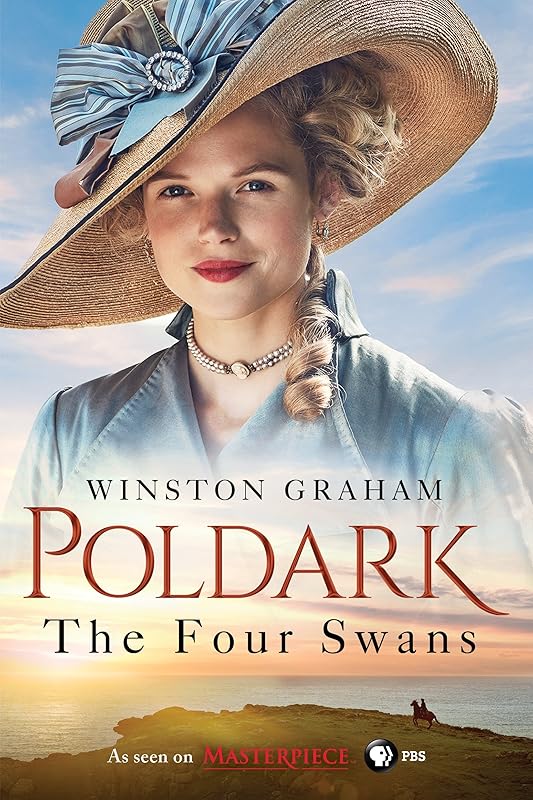 The Four Swans: A Novel of Cornwall, 1795-1797 (Poldark Book 6) by Winston Graham