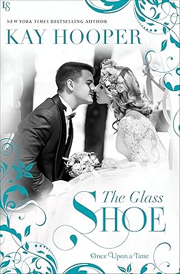 The Glass Shoe (Once Upon a Time Series Book 2)