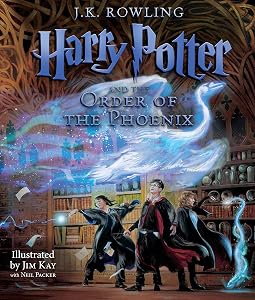 Harry Potter and the Order of the Phoenix: The Illustrated Edition (Harry Potter, Book 5) by J. K. Rowling