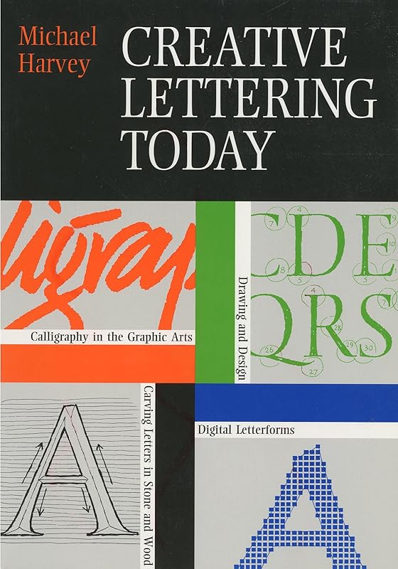 Creative Lettering Today by Michael Harvey