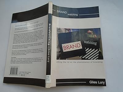 Brandwatching: Lifting the Lid on the Phenomenon of Branding