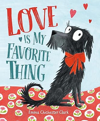 Love Is My Favorite Thing