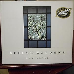 Seeing Gardens by Sam Abell