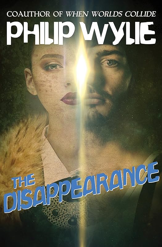 The Disappearance by Philip Wylie