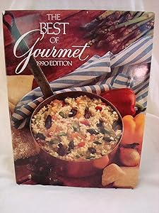 The Best of Gourmet 1990 Edition by Gourmet Magazine Editors