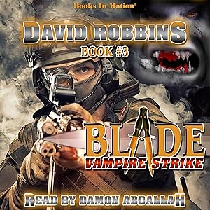 Vampire Strike: Blade Series, Book 3