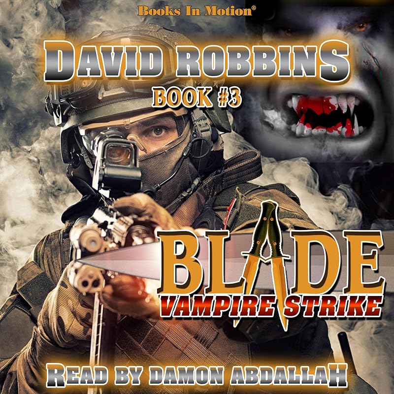 Vampire Strike: Blade Series, Book 3 by David Robbins