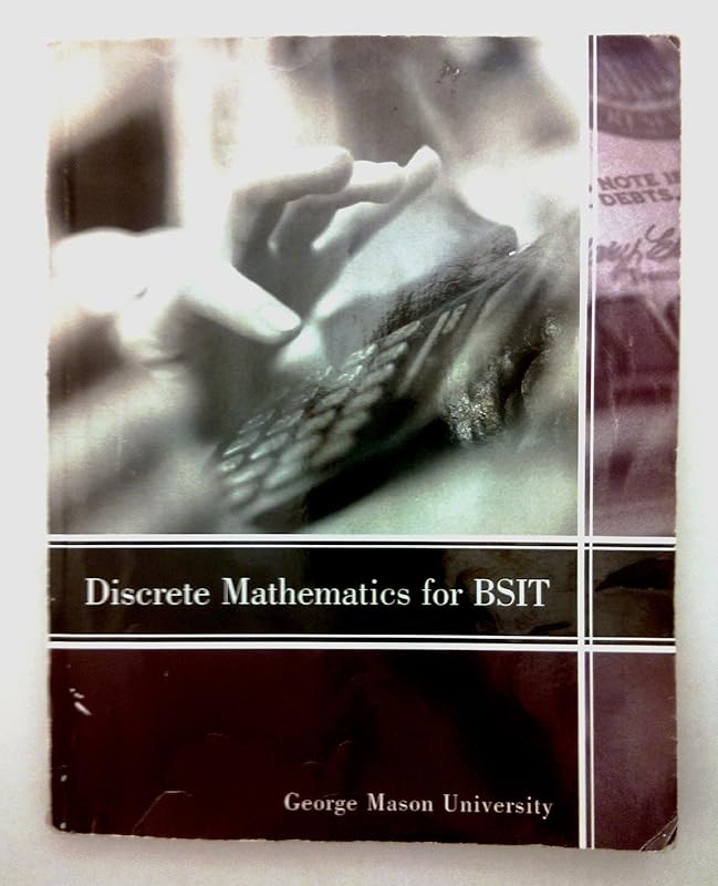 Math 112: Discrete Mathematics for BSIT by Larry J. Goldstein
