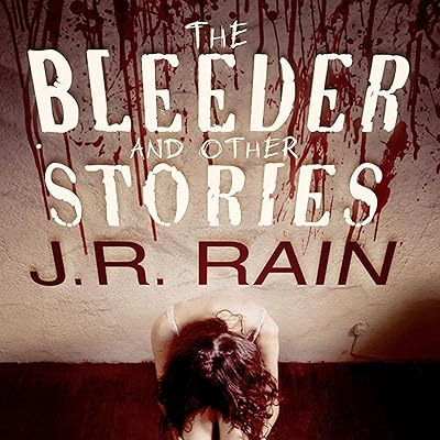The Bleeder and Other Stories