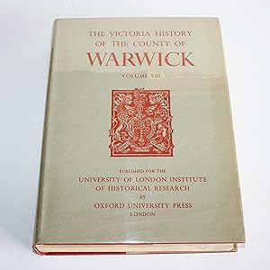 A History of the County of Warwick Volume VIII: The City of Coventry and Borough of Warwick (Victoria County History) by W.B. Stephens
