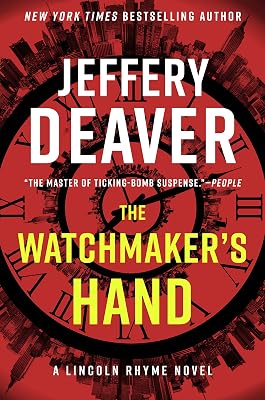 The Watchmaker's Hand (Lincoln Rhyme Novel Book 16)