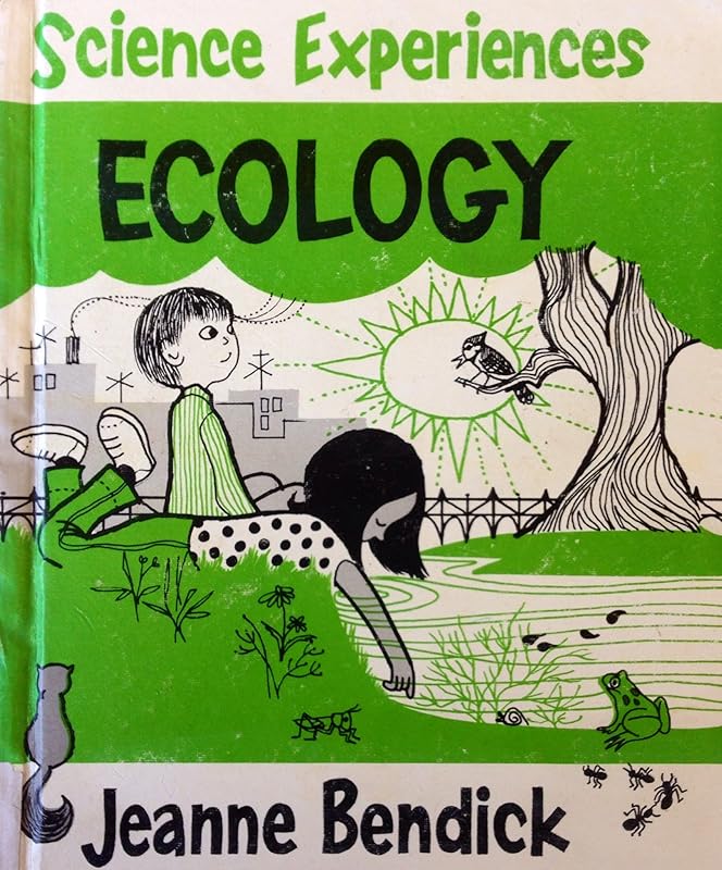 Ecology (Science Experiences) by Jeanne Bendick