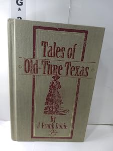 Tales of Old-Time Texas