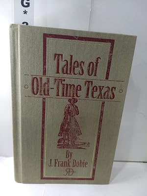 Tales of Old-Time Texas