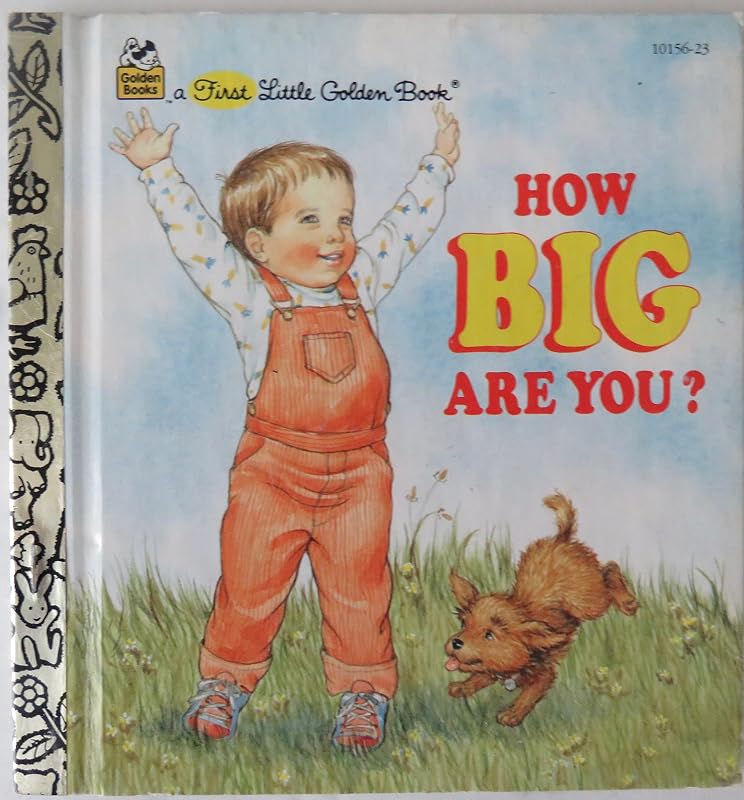 How Big Are You? (Little Golden Book) by Golden Books
