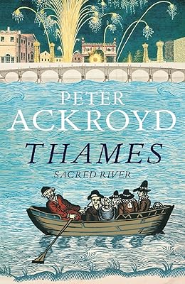 The Thames: Sacred River