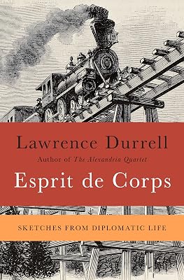 Esprit de Corps: Sketches from Diplomatic Life (Faber paper covered editions)