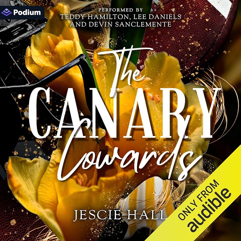 The Canary Cowards by Jescie Hall