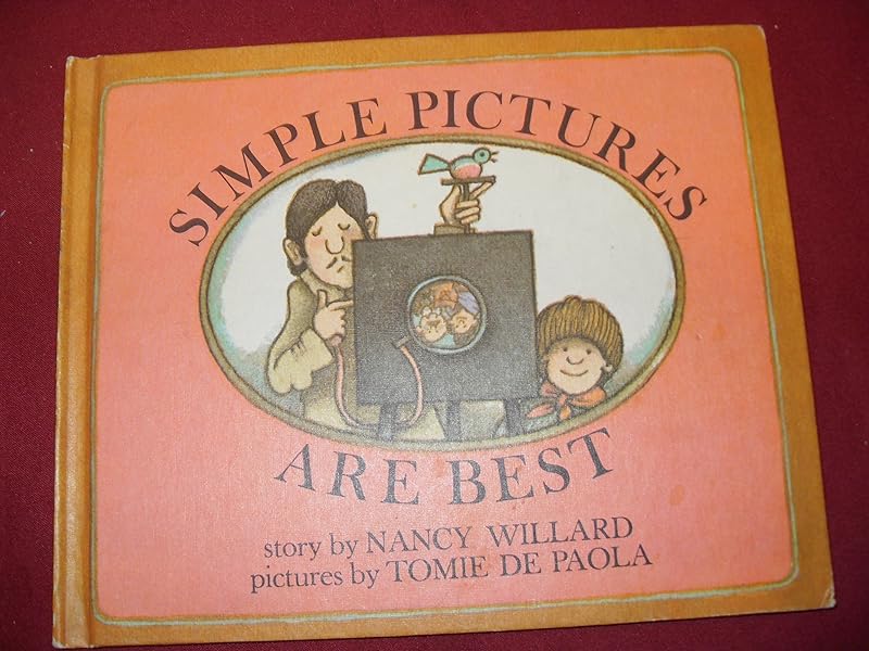 Simple Pictures Are Best by Nancy Willard