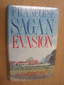 Evasion by Francoise Sagan