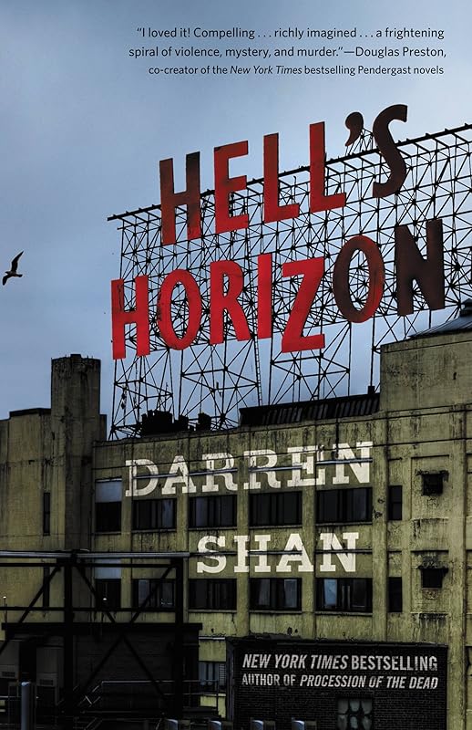 Hell's Horizon (The City trilogy Book 2) by Darren Shan