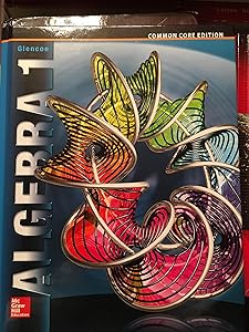 Algebra 1, Common Core Edition, McGraw Hill (MERRILL ALGEBRA 1)