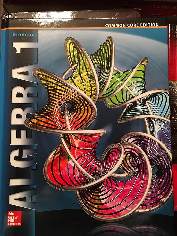 Algebra 1, Common Core Edition, McGraw Hill (MERRILL ALGEBRA 1) by McGraw Hill