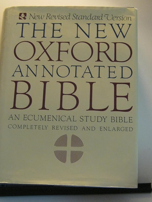 The New Oxford Annotated Bible, New Revised Standard Version by Bruce M. Metzger